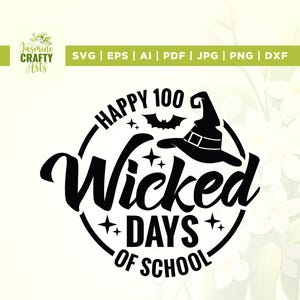 Happy 100 Days of School Wicked Svg, schattige 100 dagen school Svg, sublimatie, Wicked Party Svg, 100 dagen school, 100e schooldag Svg