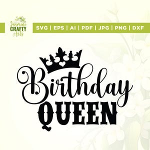 Birthday Queen Svg, Queen Shirt Svg, Sublimation, Svg Happy Birthday, Birthday Shirt Svg, Girl Life Svg, Women&#39;s Birthday, Girl Crown Svg