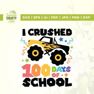 Aplasté 100 días de escuela Svg, 100.º día de escuela Svg, Cricut, Sublimación, 100 días de escuela Svg, Aplasté Svg, Monster Truck Svg
