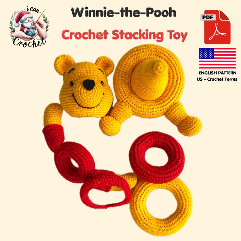 May include: A yellow Winnie-the-Pooh crochet stacking toy with red and yellow rings. The toy includes a Winnie-the-Pooh head and a circular body. The image also includes the text "Winnie-the-Pooh Crochet Stacking Toy" and "ENGLISH PATTERN US - Crochet Terms."