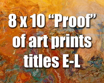 Proof, 8x10 inch unstretched canvas print for color proofing, Titles E-L