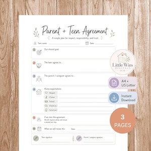 May include: A printable Parent + Teen Agreement document featuring sections for shared goals, responsibilities, and home expectations including respect, chores, school, check-ins, and screen use. The form includes signature lines and date fields.