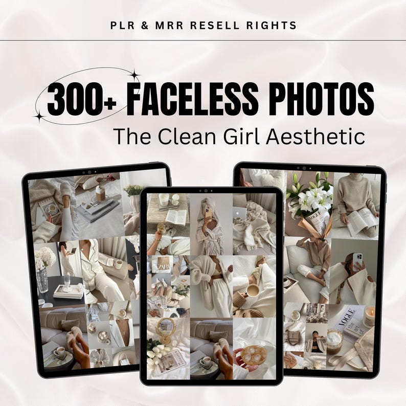 The Clean Girl Aesthetic Beige Modern Aesthetic Vibes Stock Images Collection Instagram Faceless Digital Marketing Content DFY MRR/PLR Luxury Clean Girl Stock Photos Faceless Photos Images Instagram Stories Aesthetic Stock Picture IG Social Media