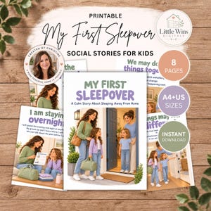 May include: A printable social story booklet titled My First Sleepover, featuring illustrations of a child and adult preparing for an overnight stay. The set includes 8 pages in A4 and US letter sizes, with text about sleeping away from home.