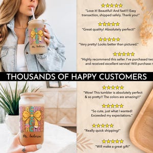 May include: A personalized teacher tumbler with a yellow bow and the words "Teacher" repeated in a colorful pattern. The tumbler is made of clear glass with a brown lid and a straw. The tumbler is personalized with the name "Ms. Anderson".