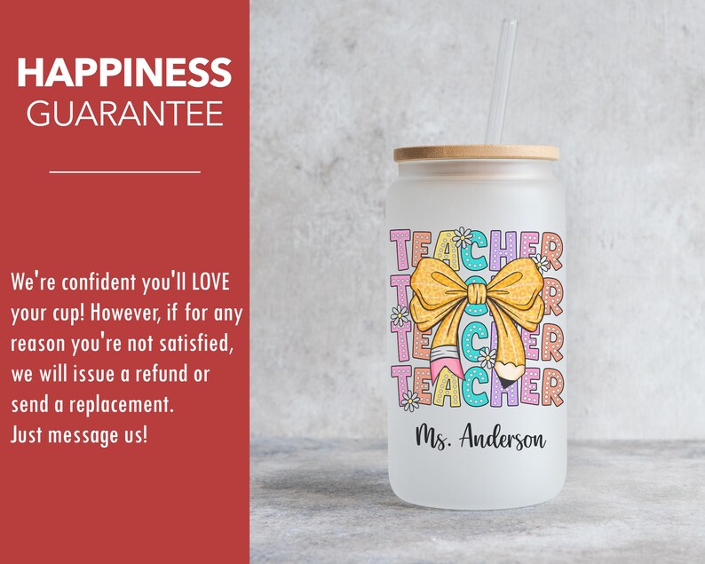 May include: A frosted glass tumbler with a bamboo lid and a straw. The tumbler has a colorful graphic of a pencil and a bow with the word "TEACHER" repeated. The text "Ms. Anderson" is printed below the graphic.