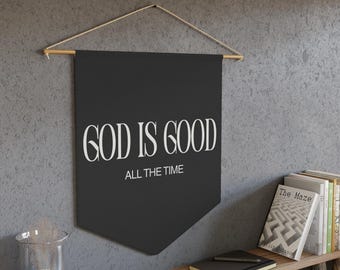 Pancarta «Dios es bueno todo el tiempo», decoración cristiana para el hogar