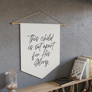 Christian Nursery Wall Banner, This Child Is Set Apart for His Glory, Bible Verse Decor, Baby Room Wall Hanging, Faith Gift