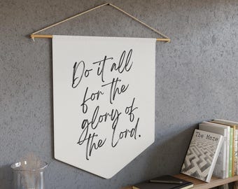 Do It All For The Glory Of The Lord Banner: Christian Scripture Wall Flag