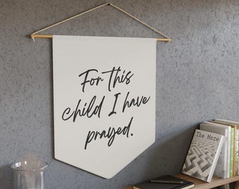 Banner de pared con las Escrituras de 1 Samuel 1:27, decoración cristiana para habitación infantil