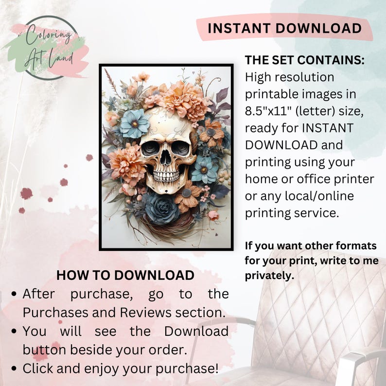 May include: Printable digital download of a skull surrounded by pink and blue flowers. The image is 8.5 inches by 11 inches and is ready for instant download.