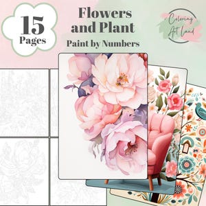 May include: A set of 15 coloring pages featuring flowers and plants. The pages are designed for adults and children to color by numbers. The cover image shows a bouquet of pink flowers.