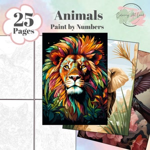 Może przedstawiać: Zestaw 25 stron do kolorowania z motywem zwierząt, z tekstem "Animals Paint by Numbers". Na okładce widnieje kolorowy lew z żywą grzywą.