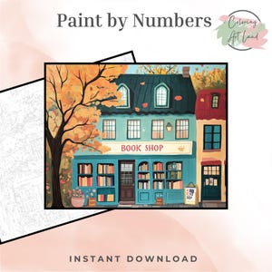 May include: A paint by numbers illustration of a book shop with a blue facade and a sign that reads "Book Shop". The shop is surrounded by fall foliage and a tree with orange leaves. The image is titled "Paint by Numbers" and has a logo for "Coloring Art Land".