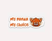 Red Panda Mei Lee  “My Panda, My Choice” | Turning Red-inspired Sticker, Vinyl Decal