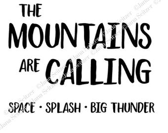 The Mountains are Calling | Magic Kingdom SVG for Cricut Silhouette