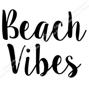 Beach Vibes SVG file | Digital File | Cricut Silhouette