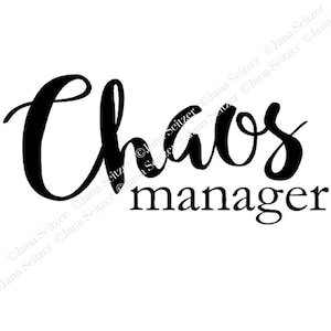 Gerente do Caos | SVG para Cricut e Silhueta