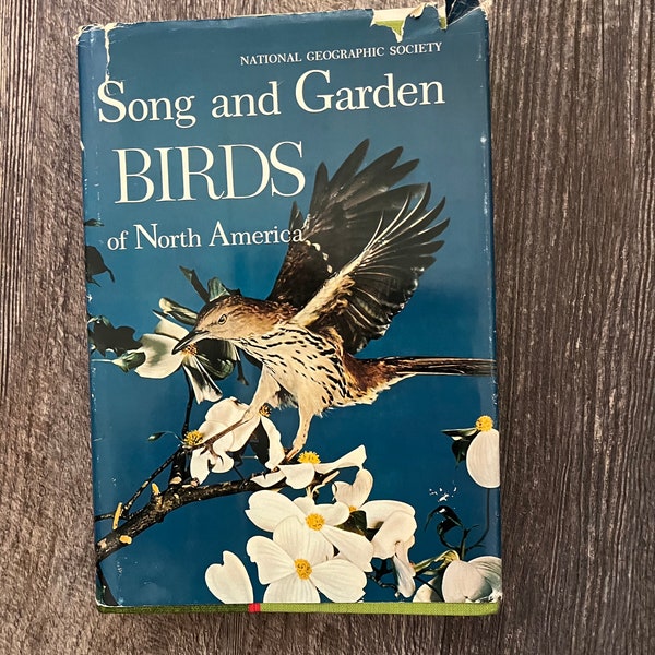 Vintage National Geographic Society hard cover book.  Songs and garden birds of North America. 1964. 400 pages.