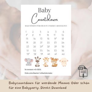 Könnte beinhalten: Eine Baby-Countdown-Tabelle mit den Worten "Baby Countdown" in eleganter Schrift. Die Tabelle zeigt ein nummeriertes Raster, Aquarellillustrationen von Tieren und Text auf Deutsch. Der Text unten lautet "Babycountdown für werdende Mamas Oder schön für eine Babyparty. Direkt Download."
