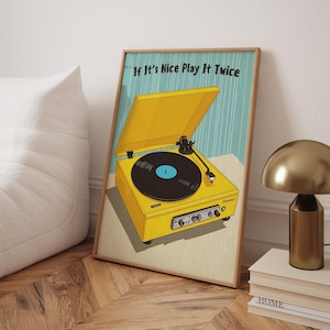 If It&#39;s nice Play it Twice Print Wandkunst für Musikliebhaber Geschenk Retro Musik Poster Plattenspieler Poster