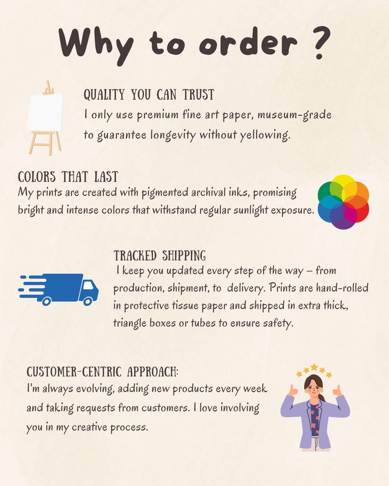 May include: An image with the text "Why to order?" lists the benefits of purchasing art prints. It highlights quality, color longevity, tracked shipping, and a customer-centric approach. The image includes illustrations of an easel, a color wheel, and a delivery truck.