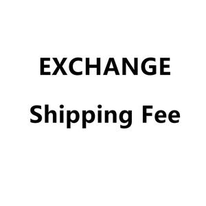 May include: Text that reads "EXCHANGE Shipping Fee"