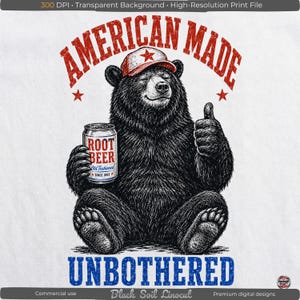 Könnte beinhalten: Illustration eines schwarzen Bären mit roter Kappe, der eine Dose Root Beer hält. Der Text "AMERICAN MADE" steht über dem Bären, darunter "UNBOTHERED". Die Root-Beer-Dose trägt die Aufschrift "ROOT BEER Old Fashioned SINCE 1853".