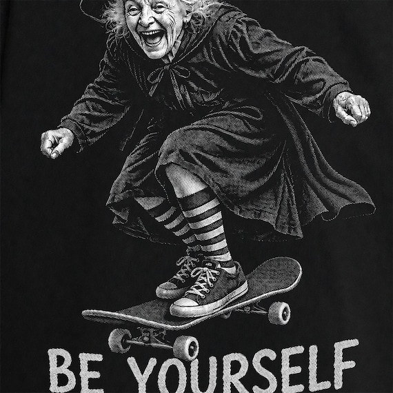 Funny Witch PNG, Be Yourself Halloween Quote, Skateboarding Grandma Shirt Sublimation Design