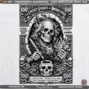 Puede incluir: Impresión digital en blanco y negro que representa una figura esquelética sosteniendo un cuchillo y dinero, con el texto "The United Snakes of Americurse". El diseño incluye calaveras, serpientes y las palabras "Federal Reserve Note" y "Treasury of the Damned."