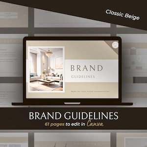 May include: A beige and brown laptop screen displaying a brand guideline template with the text "BRAND GUIDELINES" and "Made for clear brand communication". The laptop is on a table with a beige background. The text "BRAND GUIDELINES" and "61 pages to edit in Canva" is displayed below the laptop.