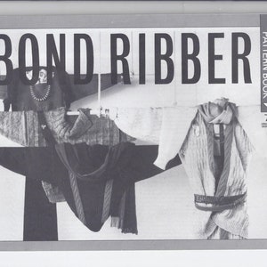 May include: Black and white image of a pattern book titled "BOND RIBBER" with the text "PATTERN BOOK 7 ORIGINAL DESIGNS". The image displays several knitted garments, including sweaters and scarves, hanging on a clothesline.