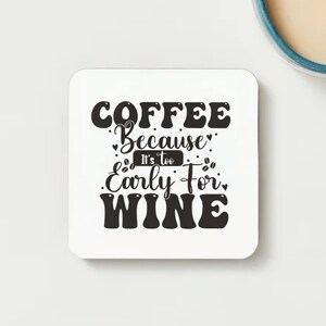 Funny Coaster - great for home, office or gifting