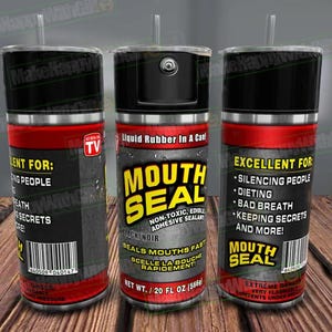 Funny Spray Tumbler Wrap, Mouth Sealant Sarcastic Tumbler PNG, Funny Sublimation Design, Seamless Wrap For Sublimation, spray tumbler wrap