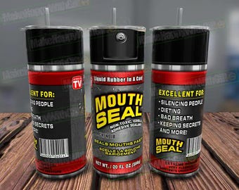 Mouth Sealant Sarcastic Tumbler Wrap, Funny Sublimation Design (PNG)