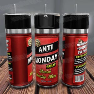 Sarcastic Spray 20oz Tumbler Wrap, Anti Monday Spray Tumbler PNG, Funny Cuss Word Design, Tumbler Wrap Sublimation, 300dpi
