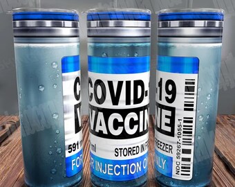 Funny Fake Covid-19 Vaccine 20oz Tumbler Wrap, Sarcastic Gag Gift (PNG)