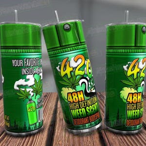 May include: Three green and white insulated tumblers with a 420 design. The tumblers feature a green and white can design with the text "48H High Definition Weed Scent Deodorant Body Spray".