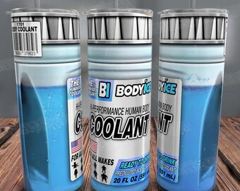 Body Coolant 20oz Tumbler Wrap, Funny Automotive PNG (Digital Download)