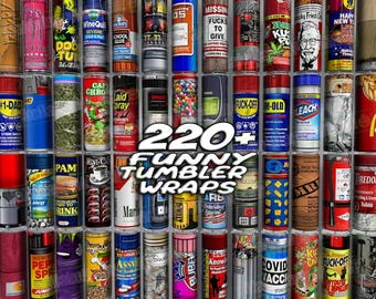 220+ Funny Tumbler Wraps Bundle, Sublimation Designs (Digital Download)