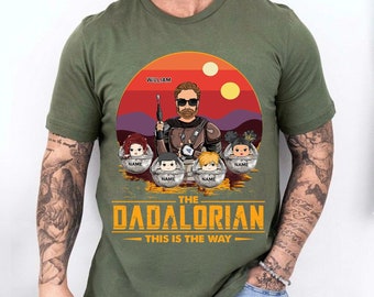 Personalized Dadalorian This Is The Way Shirt, Custom Dad Shirt With Kid Names, Gift For Dad, Father's Day Gift, Custom Dadalorian Shirt