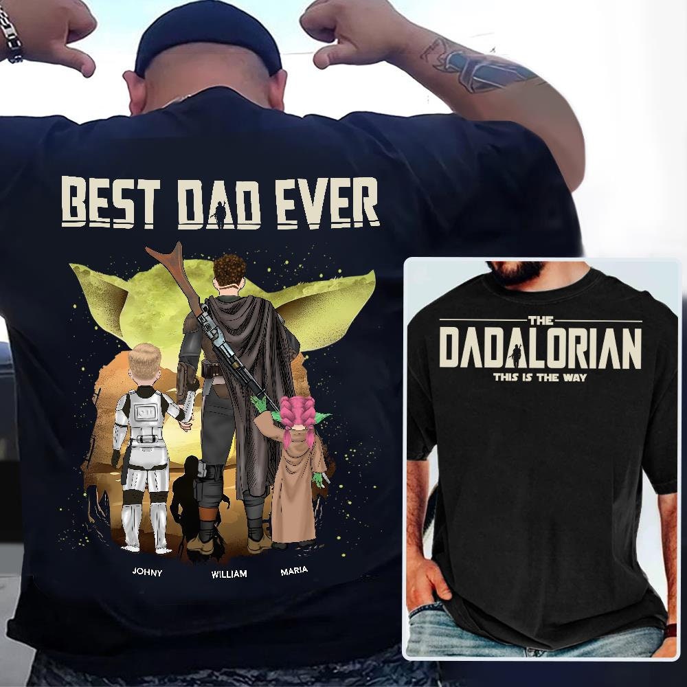 Discover The Dadalorian Personalized Shirt Gift For Dad, Custom Kids Name I Am Their Father Double Sided T-Shirt