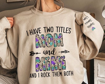 Personalized I Have Two Titles Grandma Shirt, Mothers Day Gift For Grandma, New Nana Shirt, Granny Shirt, Gigi Mimi Shirt,Leopard Nana Shirt