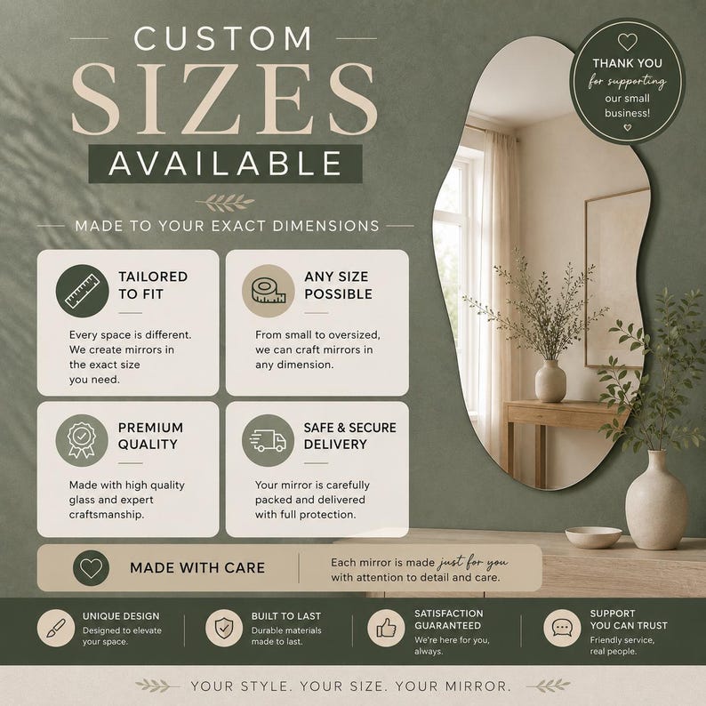 May include: An irregular, organic-shaped wall mirror with a reflective surface. The graphic includes text stating CUSTOM SIZES AVAILABLE, MADE TO YOUR EXACT DIMENSIONS, TAILORED TO FIT, ANY SIZE POSSIBLE, PREMIUM QUALITY, SAFE & SECURE DELIVERY, and MADE WITH CARE.