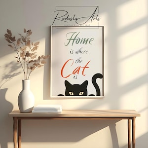 Home Is Where the Cat Is Printable Wall Art, Cat Silhouette Poster, Pet Lover Home Decor, Quote Art Print, Printable Gift, Digital Poster