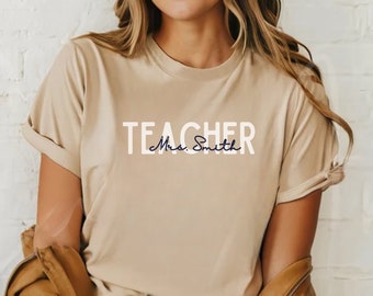 Custom Teacher Shirt, Bella+Canvas Teacher Tee, Personalized Teacher Gift, Teacher Appreciation, Back to School, New Teacher Gift, Teacher
