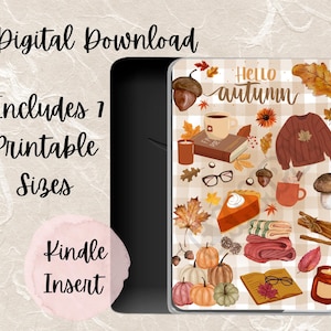 May include: Digital download for a Kindle insert featuring autumn-themed illustrations. The design includes pumpkins, a sweater, a coffee cup, and the text "Hello Autumn" on a plaid background. Includes 1 printable size.