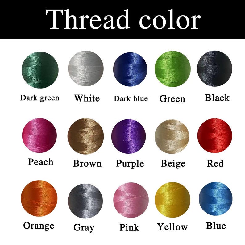 May include: A chart of thread colors with 15 different colors of thread spools. The colors are: dark green, white, dark blue, green, black, peach, brown, purple, beige, red, orange, gray, pink, yellow, and blue.