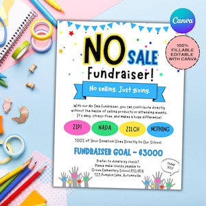 Peut inclure: Une affiche bleue et jaune avec le texte "NO SALE Fundraiser!" et "No selling. Just giving." L'affiche comprend également le texte "100% de votre don va directement à notre école. OBJECTIF DE LA COLLECTE DE FONDS - 3000 €".