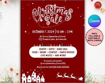 May include: A red Christmas Sale flyer with white text. The flyer includes the date, time, and location of the sale, along with a list of activities. The flyer also includes the Canva logo and a note that it is 100% fillable and editable.